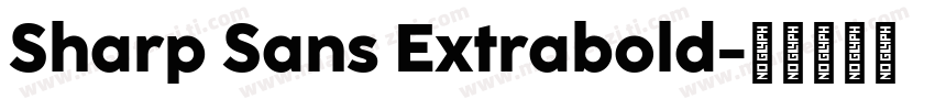 Sharp Sans Extrabold字体转换